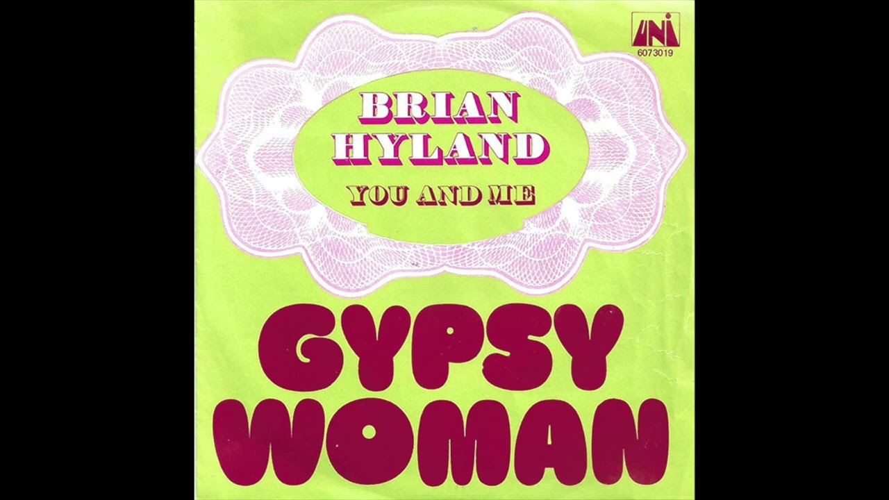 BRIAN HYLAND    "GYPSY WOMAN"  1970   (2025 FULL BALANCED STEREO REMIX)