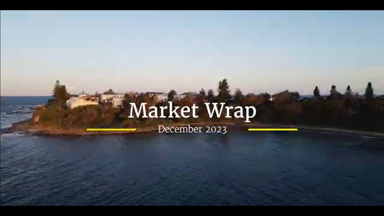 Monthly Market Wrap December 2023 - YouTube