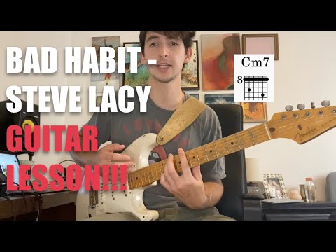 Bad Habit - Steve Lacy GUITAR LESSON