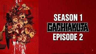 GATCHIAKUTA SEASON 1 EPISODE 2 #anime #viral #trending #Newdark fantasy anime