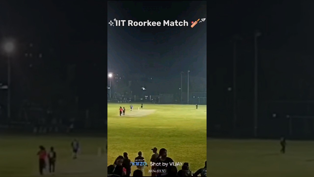 IIT Roorkee Cricket Match 