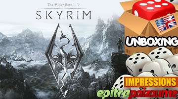 The Elder Scrolls V Skyrim – The Adventure Game - Unboxing & Impressions (EN) by Epitrapaizoume