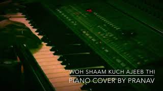 Woh Shaam Kuch Ajeeb Thi piano Cover
