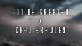 God Of Greater x Chad Brawley (Alic Walls Cover) (prod. Musiqcity) chords