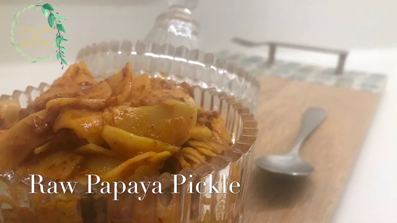Raw Papaya Pickle YouTube
