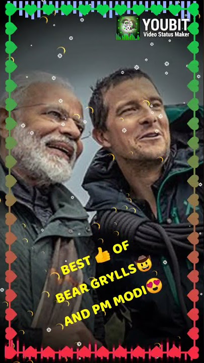 #status  Best 👍 of the Bear Grylls😍 and PM Modi ji 🥰#beauty ❤