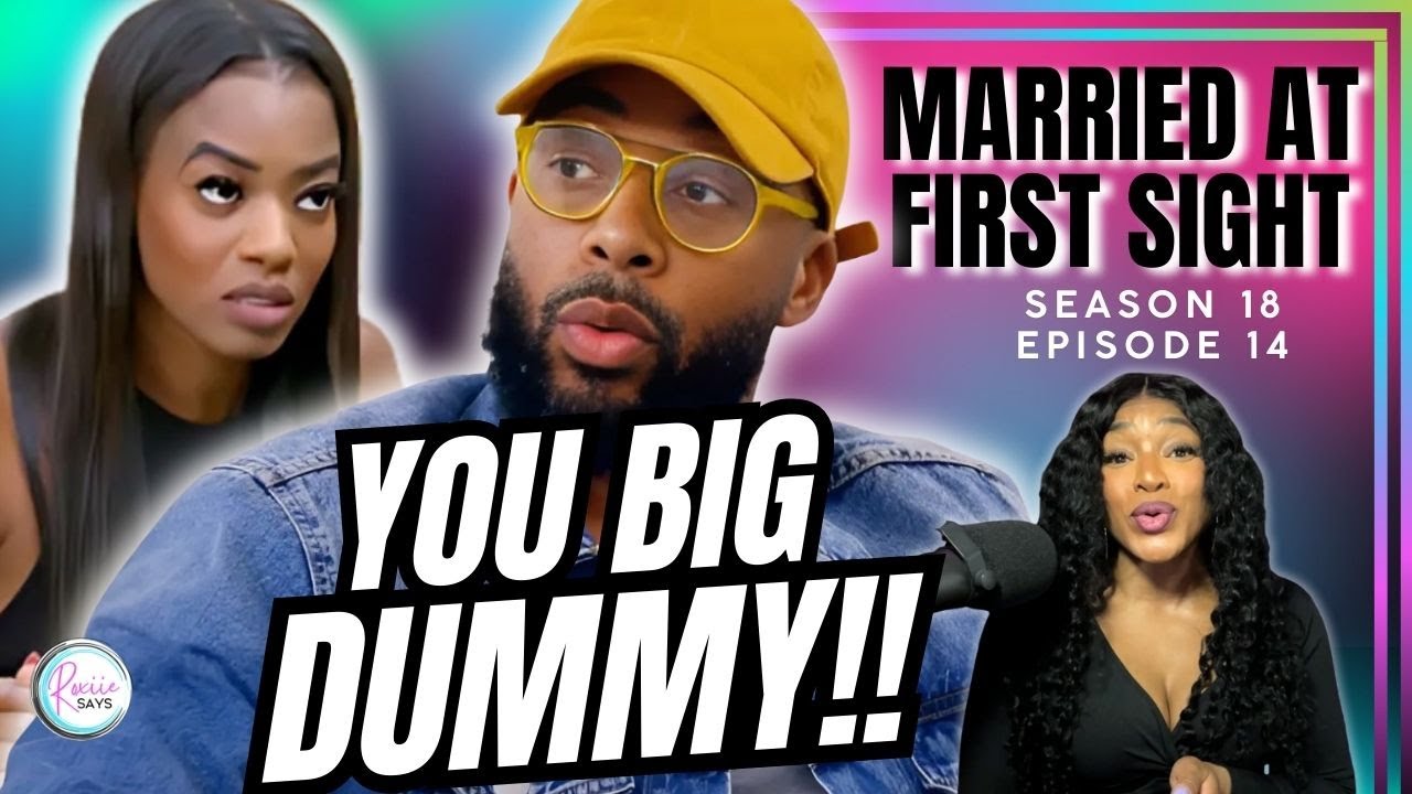 Married At First Sight Season 18 Episode 14 Review &