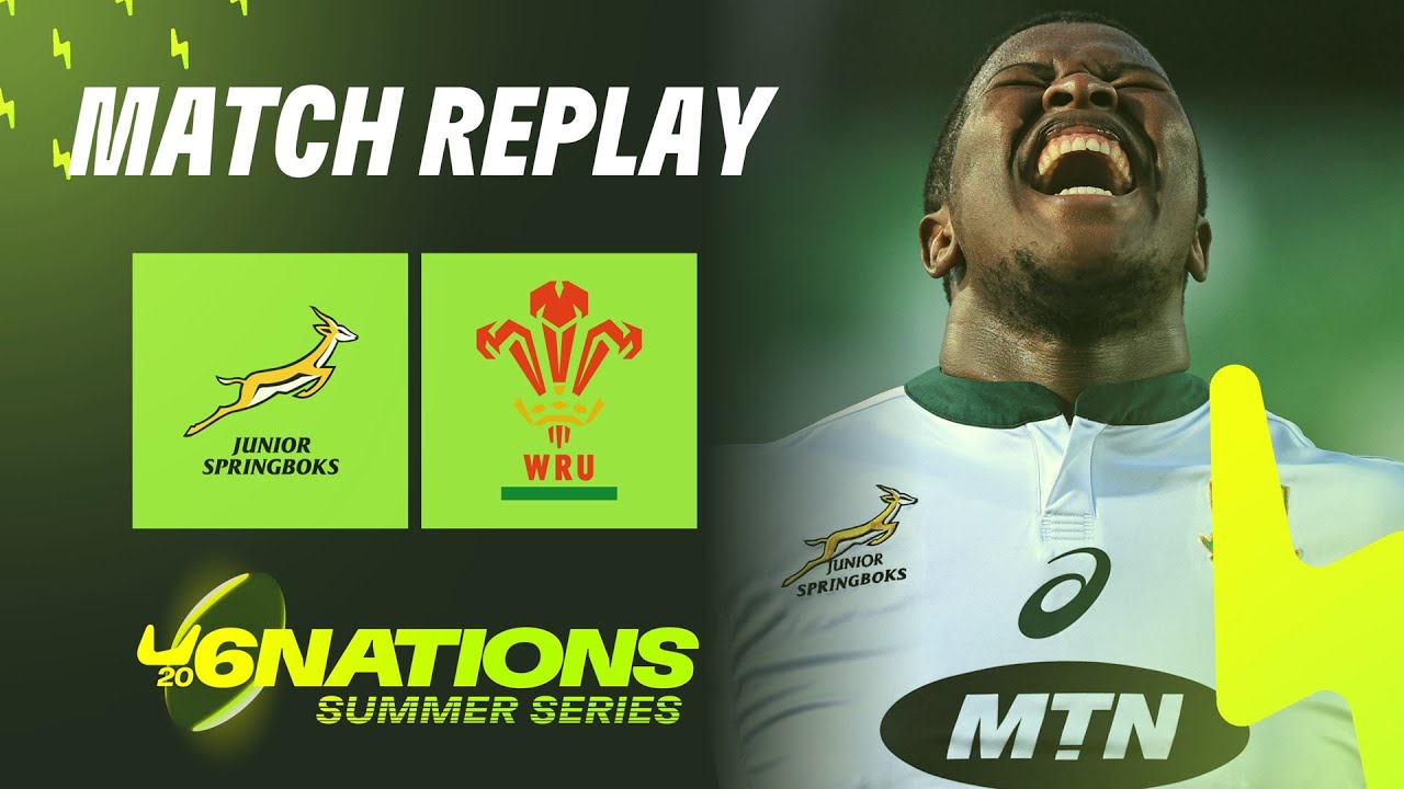MATCH REPLAY South Africa U20 v Wales U20 Playoffs Match 4 U20 Six Nations Summer Series