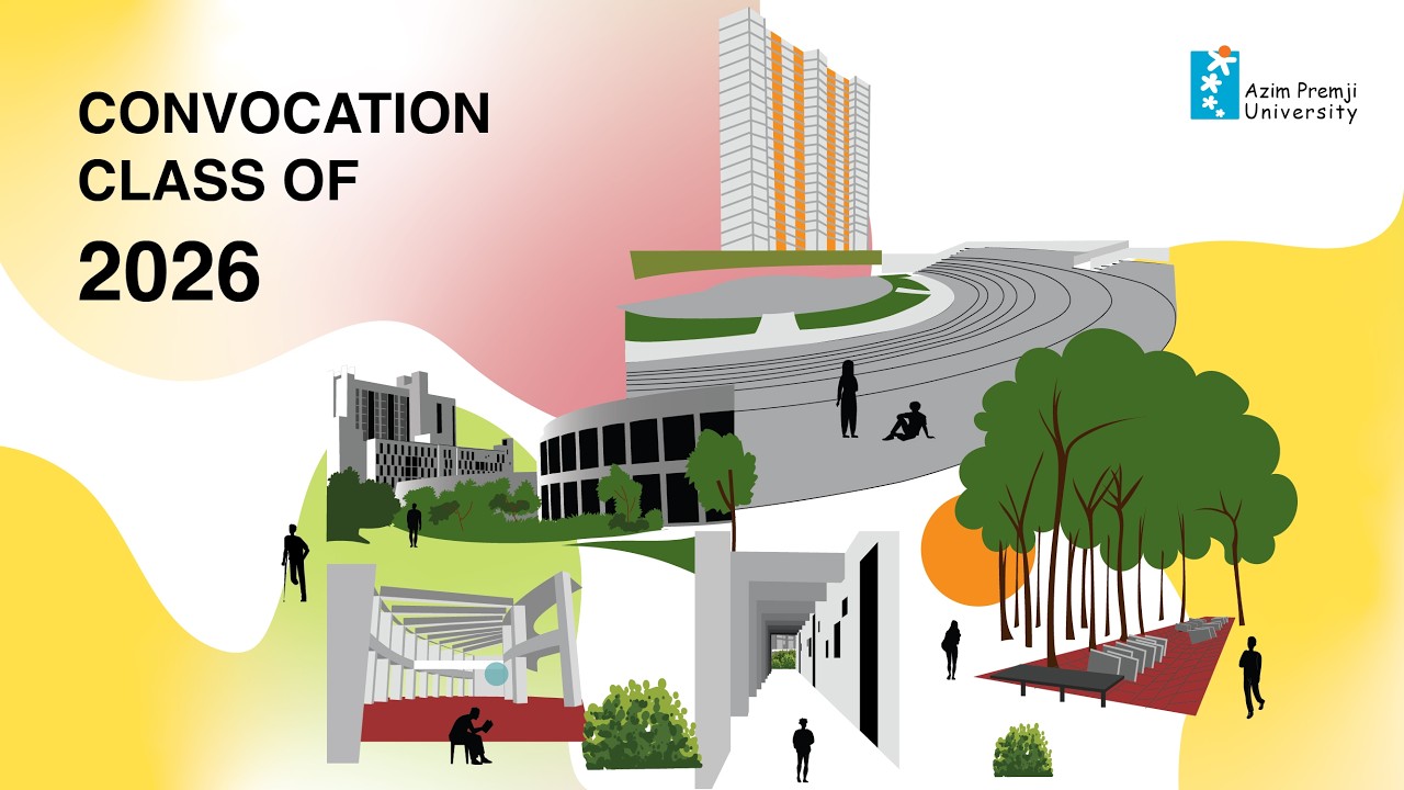 Convocation Class of 2026 | Azim Premji University, Bengaluru