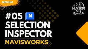 Navisworks Series | 05 Selection Inspector
