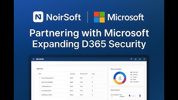 🚀 NoirSoft + Microsoft | Expanding D365 Security with D365RoleSecure