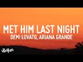 Demi Lovato - Met Him Last Night (Lyrics) ft. Ariana Grande