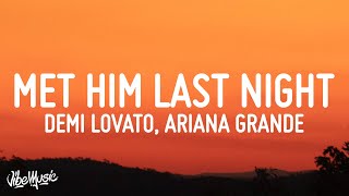 Video thumbnail of "Demi Lovato - Met Him Last Night (Lyrics) ft. Ariana Grande"