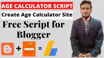 Free Script Age Calculator Website Script For Blogger | Age Calculator | Birthday Calculator Theme