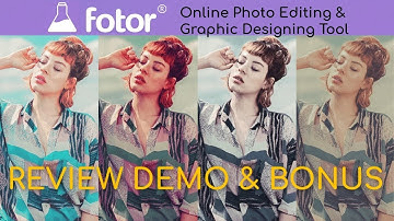 Fotor Review Demo Bonus - Online Photo Editing & Graphic Designing Tool