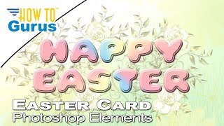 How You Can Make a Happy Easter Greeting Card in Photoshop Elements screenshot 4