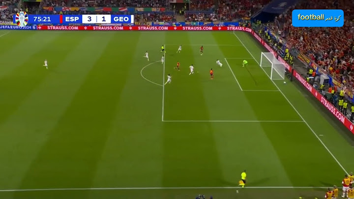 ملخص مباراة اسبانيا وجورجيا اسبانيا تفوز 4/1