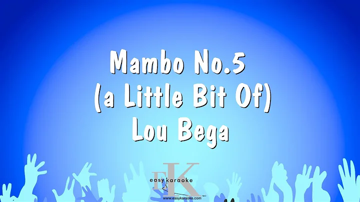 Mambo No.5 (A Little Bit Of) - Lou Bega (Karaoke Version)