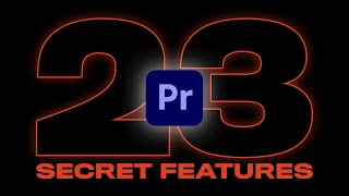23 Hidden Features in Premiere Pro