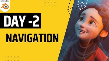 Blender - Day 2 | Navigation in Blender