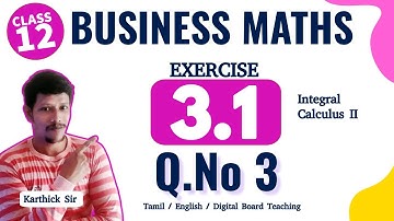 12th business maths exercise 3.1 3rd sum in tamil | Integral Calculus | Tamilnadu samacheer 2023
