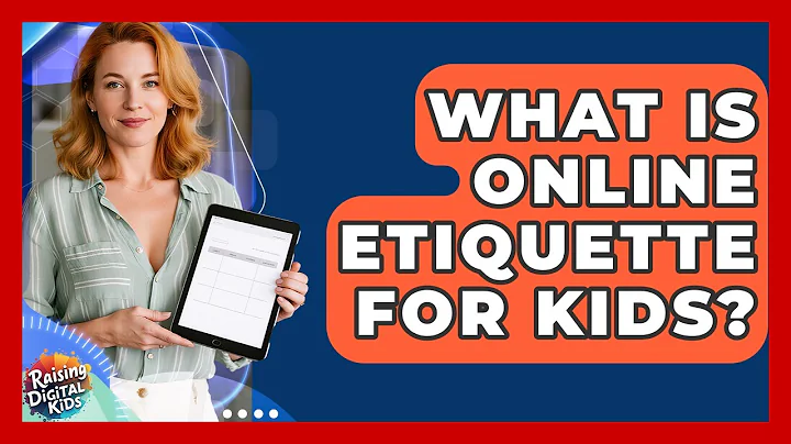 What Is Online Etiquette For Kids? - Raising Digital Kids