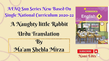 AFAQ English Class 4 Unit 1 A Naughty little Rabbit Urdu Translation Single National Curriculum