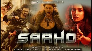 Saaho (2019) South Indian Full Movie Fact and Review in Hindi / Prabhas / Shraddha Kapoor