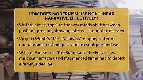 How Does Modernism Use Non-linear Narrative Effectively? - Tales And Texts