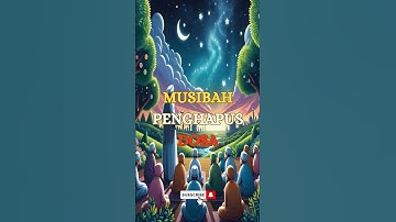 MUSIBAH PENGHAPUS DOSA