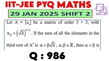 Let A = [a_ij] be a matrix of order 3×3 , with a_ij= (√2)^(i+j) . If the sum of all the elements in