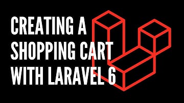 [LIVE CODING] - Ecommerce: Creating a Shopping Cart With Laravel 6