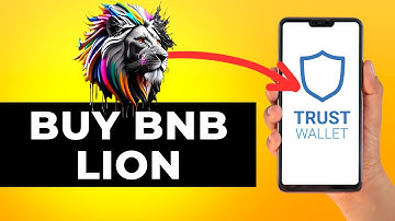 How to Buy BNB Lion on Trust Wallet (Step by Step)