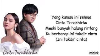 Cinta Terakhirku - Arsy Widianto ft Syifa Hadju | Lirik Lagu Indonesia