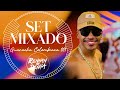 SET MIXADO oo1 - GUARACHA COLOMBIANA - RENNAN DA PENHA - DR AFRO