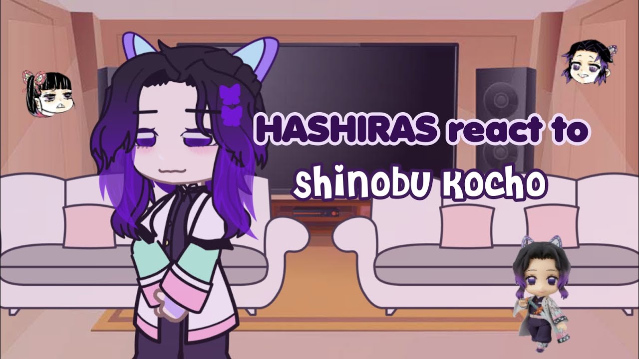 Hashiras react to Shinobu Kocho ||WIP|| ||2X SPEED||