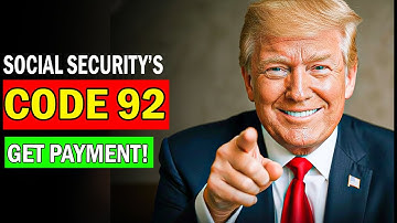Social Security’s Secret ‘Code 92’ Payment — Most Seniors Have No Idea!