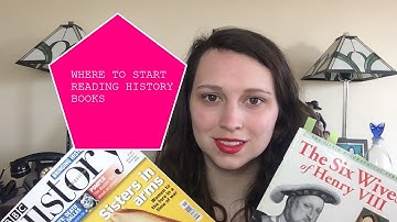 Where To Start Reading; History Books