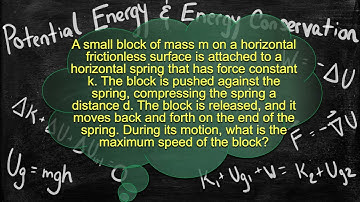 Physics Problem - Elastic Potential Energy - Max Speed Given Compressed Distance