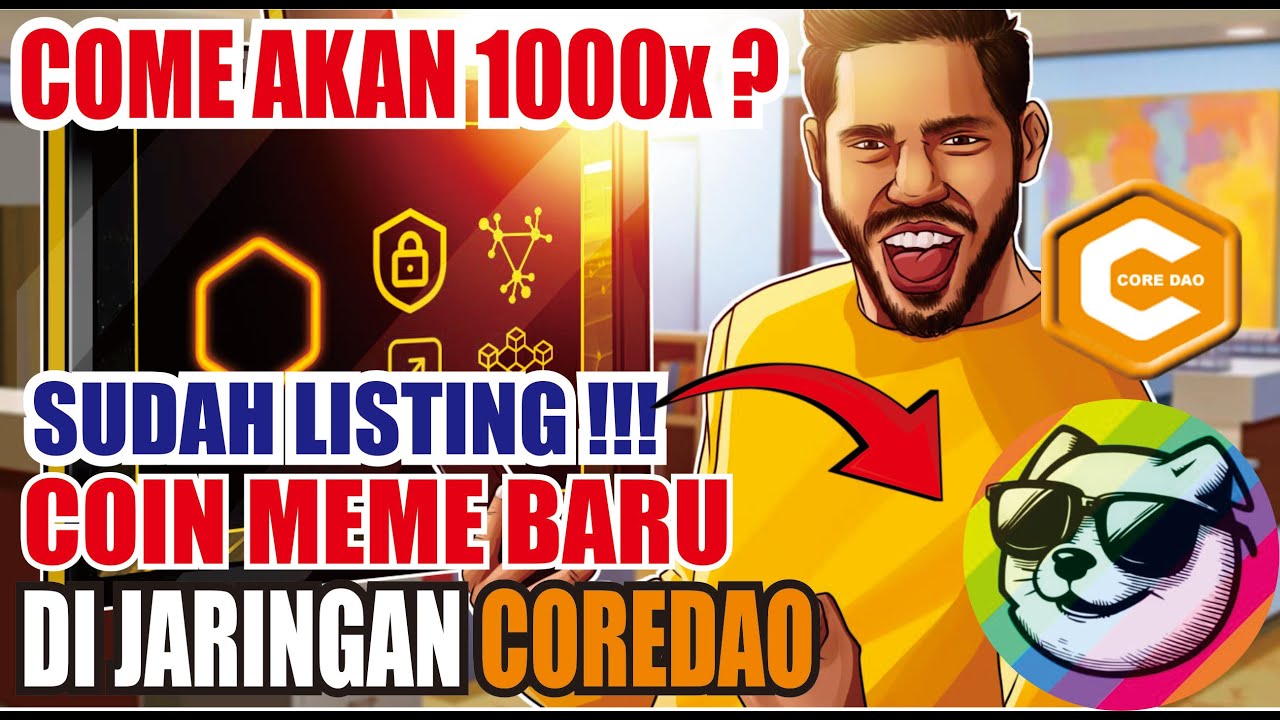 Tutorial Lengkap Koin MEME Favorit di Jaringan Coredao [Token COME ...