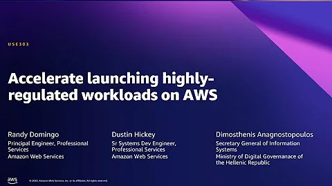 AWS Summit Brussels 2022 - Accelerate Launching Highly-Regulated Workloads on AWS