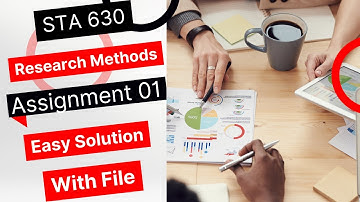 Sta630 Assignment no 01 Spring 2023