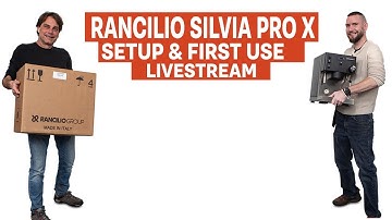 Rancilio Silvia Pro X : Unboxing, Startup, & First Use Livestream