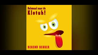 Helemaal naar de klotuh