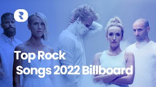 Top Rock Songs 2022 Billboard