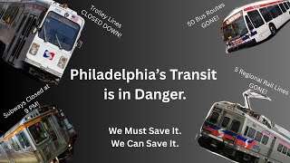 Is This City DOOMED? Philadelphia's Transit Crisis and What Can be Done