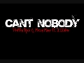 Philthy Rich Messy Marv Ft J Stalin Cant Nobody mp3
