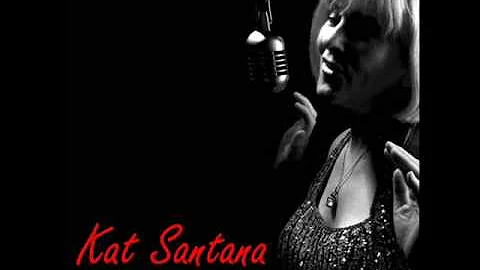 Kat Santana - Ole Devil called Love