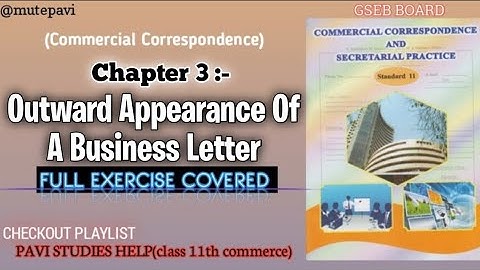 Ch:-3 Outward Appearance Of A Business Letter • Full exercise questions|| SP CC