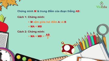 [VioEdu TV] Toán lớp 6: Trung điểm của đoạn thẳng